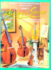 Artistry In Strings, Book 1 - Violin
