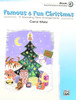 Famous & Fun Christmas - Book 2 - Elementary Piano