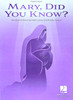 Mary, Did You Know? Easy Piano Sheet Music