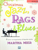 Christmas Jazz, Rags & Blues - Book 5 - Late Intermediate Piano