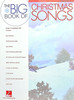 The BIG BOOK of CHRISTMAS SONGS - TRUMPET