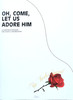 Oh Come, Let Us Adore Him