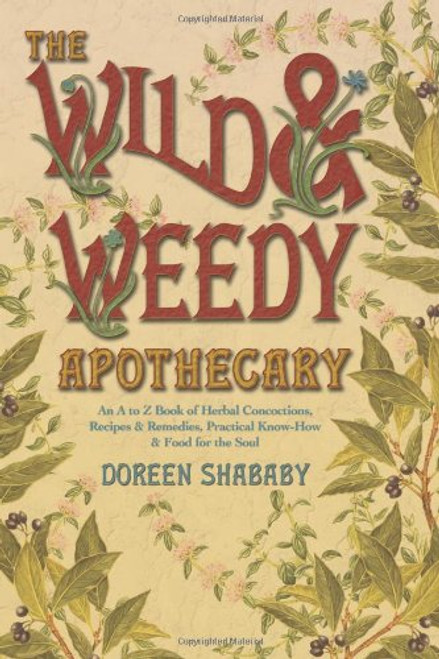 Wild & Weedy Apothecary Wild & Weedy Apothecary