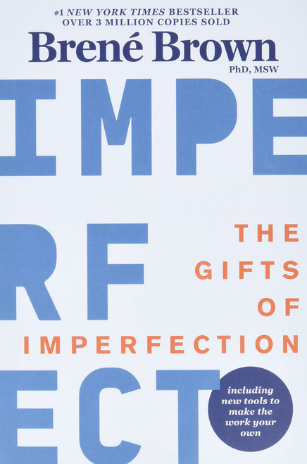 Gifts of Imperfection Gifts of Imperfection