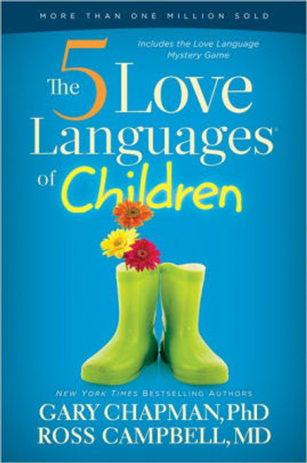 5 Love Languages for Children 5 Love Languages for Children