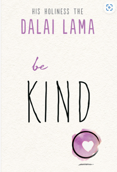 Be Kind/His Holiness the Dalal Lama