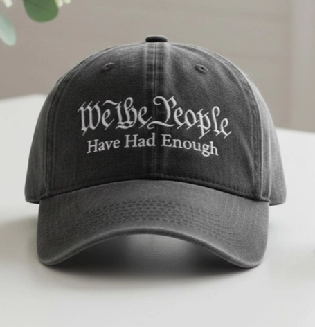 Hat - We the People have had enough