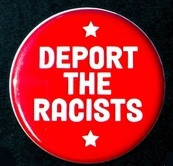 Button Pin - Deport the Racisit