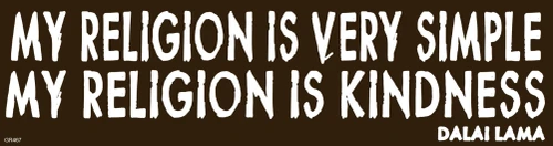 Sticker - My religion is very simple...