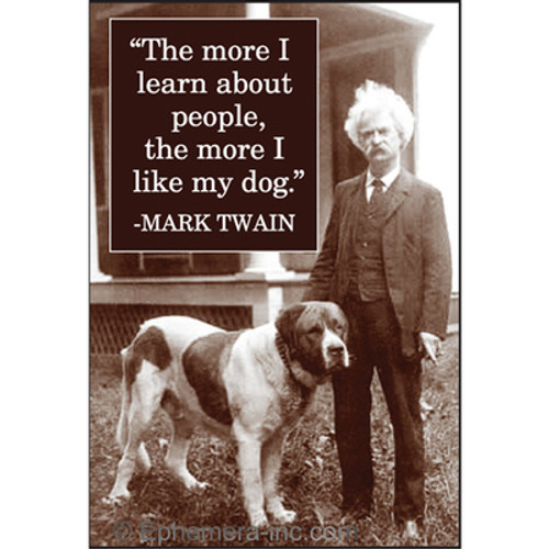 Magnet - The more I learn about people...