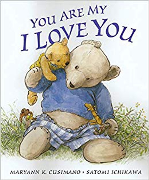 You Are My I Love You - Board Book You Are My I Love You - Board Book