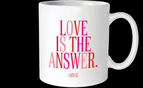 Mug - Love is the answer. Mug - Love is the answer.