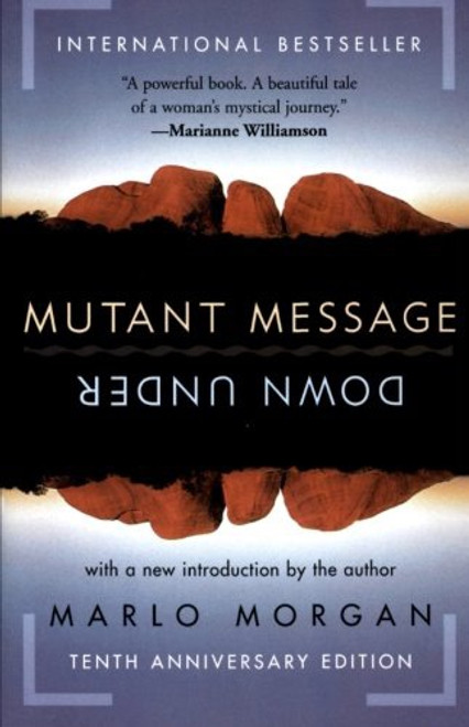 Mutant Message Down Under Mutant Message Down Under