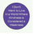 Ephemera Inc. Button Magnet - I don't want to live in a world where kindness is considered a weakness