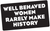 Sticker - Well behaved woman... history