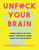Unf*ck Your Brain Unf*ck Your Brain