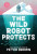 Wild Robot Protects/Volume 3