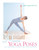 30 Essential Yoga Poses 30 Essential Yoga Poses