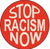 Button Pin - Stop Racism Now