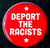 Button Pin - Deport the Racisit