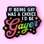 Sticker - If being gay were a choice...