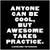 Magnet - Anyone can be cool, but awesome... Magnet - Anyone can be cool, but awesome...