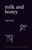 Milk and Honey Milk and Honey