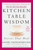 Kitchen Table Wisdom Kitchen Table Wisdom