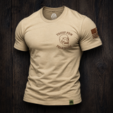 Trust Few, Fear None Tee