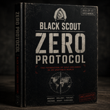 THE ZERO PROTOCOL: Black Scout Survival Readiness System (PDF & Video)
