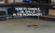 How To Handle Oil Spills At Workshops?