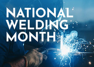 When Is National Welding Month?