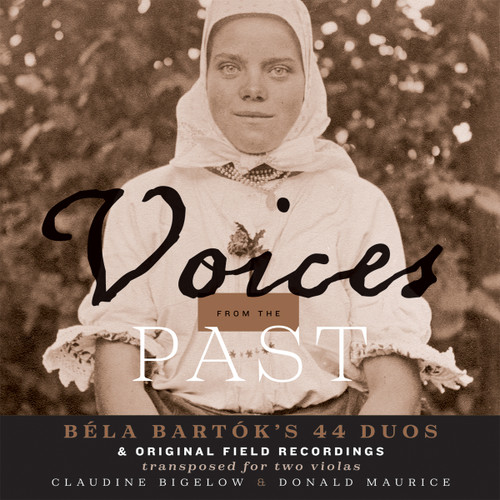 Voices from the Past: Bela Bartok's 44 Duos & Original Field