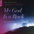 My God Is a Rock: Hymns and Spirituals [CD] - BYU Women's Chorus