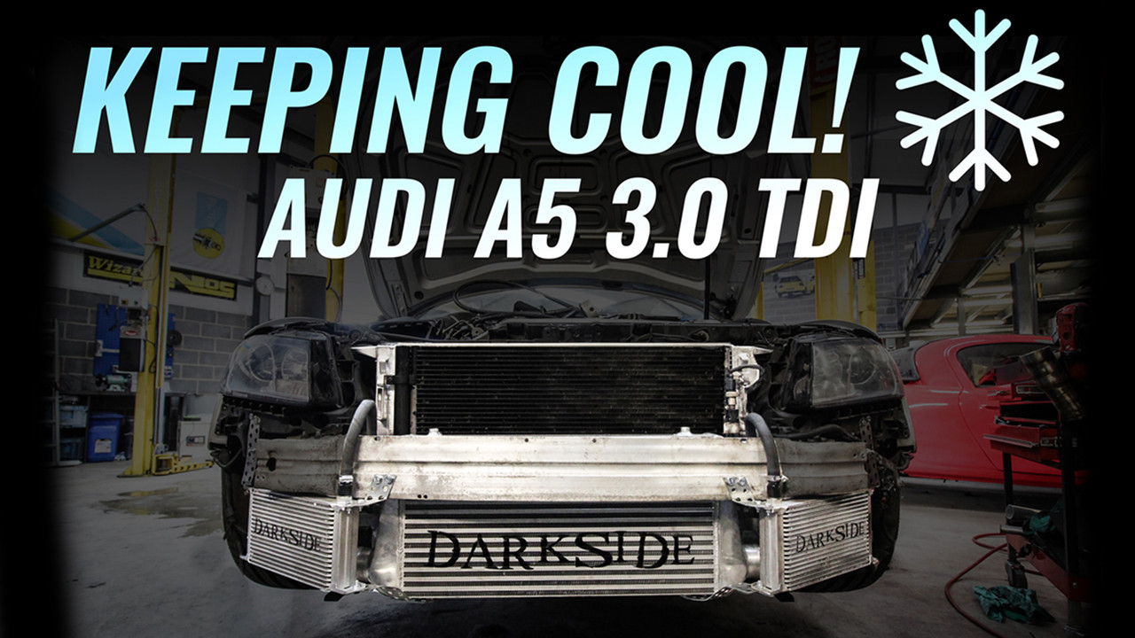 OIL COOLERS & RADIATOR - AUDI A5 3.0 TDI QUATTRO PROJECT