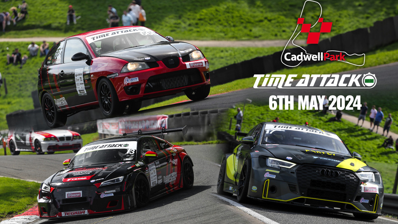 Cadwell - TimeAttack - 6th May 2024