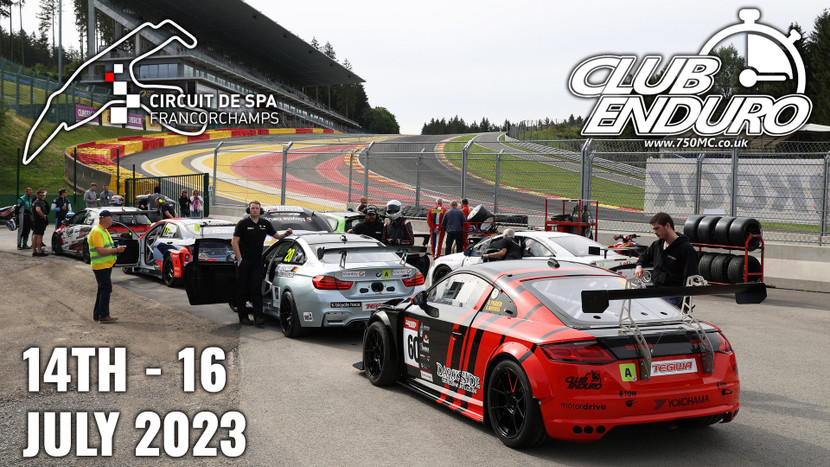 Spa Francorchamps - ClubEnduro - 750MC - 14th - 16th July 2023