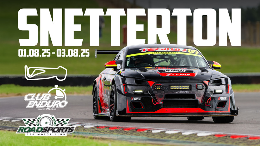 Snetterton 300 - Roadsports & ClubEnduro - 750MC - 1st to 3rd August 2025