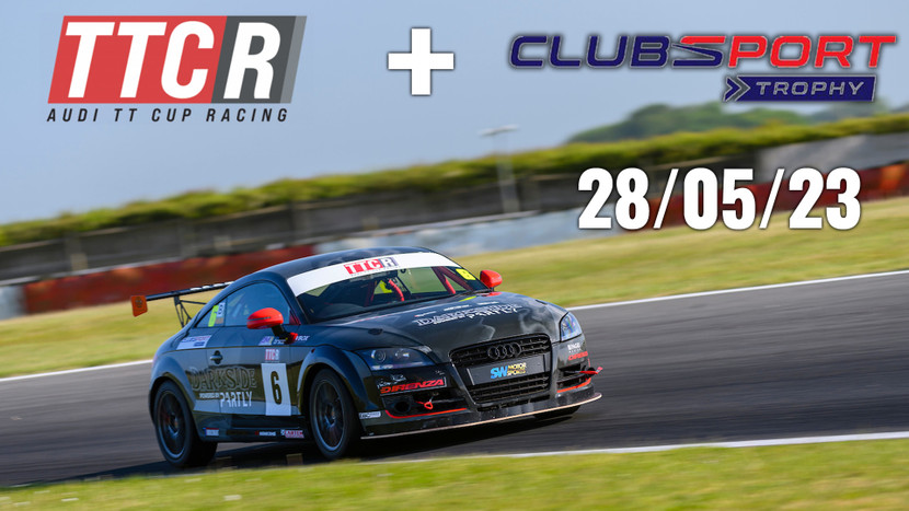 Snetterton 300 - BRSCC TTCR and ClubSport Trophy + FunCup - 26th - 28th May 2023