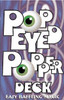 Pop Eye Popper, Red Bicycle, Poker