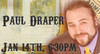 Paul Draper Lecture Advance Tickets $20.00