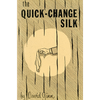The Quick Change Silk by David Ginn - eBook DOWNLOAD