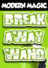 Break Away Wand - Modern