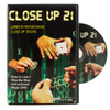 Close Up 21