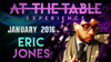 At The Table Live Lecture - Eric Jones January 20th 2016 video DOWNLOAD
