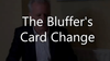 The Bluffers Card Change by Brian Lewis video DOWNLOAD