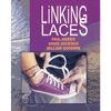 Linking Laces by Harris, Jockisch, and Goodwin video DOWNLOAD