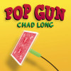 Pop Gun by Chad Long (PROPS INCLUDED)