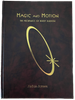 Magic and Motion The Mechanics of Body Illusion By Ardan James & Paul Mahn