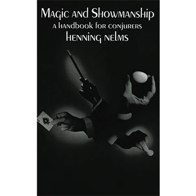 Magic and Showmanship by Henning Nelms - Book